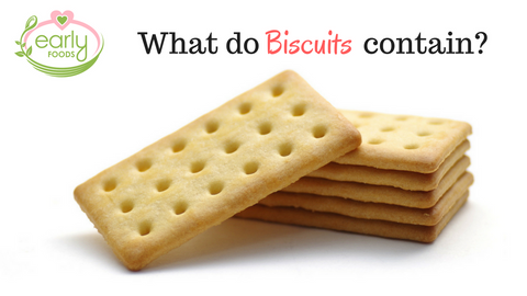 What does a biscuit contain? Are these ingredients safe for kids?
